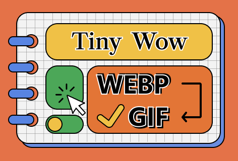 TinyWow将WEBP转换为GIF